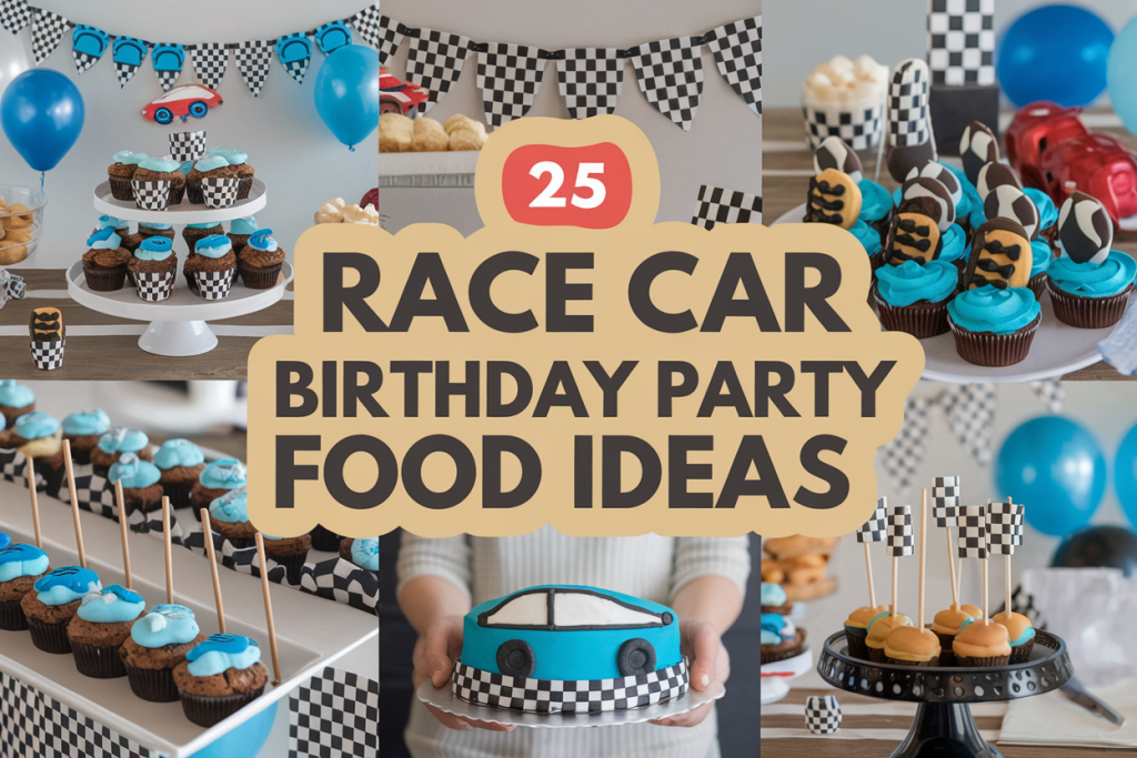 Race Car Birthday Party Food Ideas