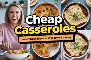 Cheap Casseroles ideas