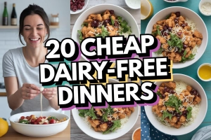Cheap Dairy-Free Dinners