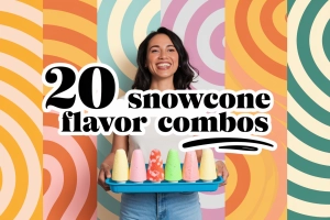 snowcone flavor combos