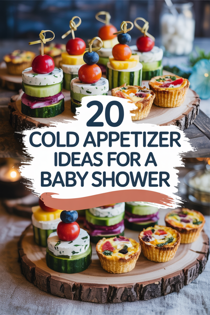 Cold Appetizer Ideas for Your Baby Shower
