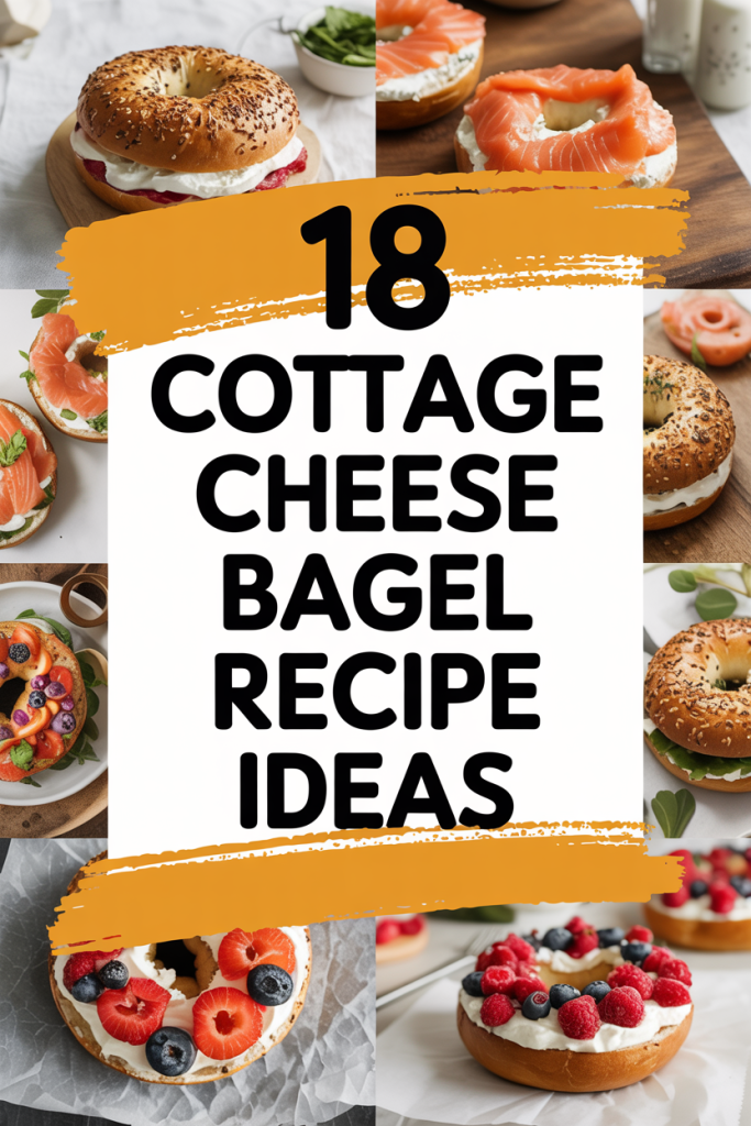 Cottage Cheese Bagel Recipe Ideas