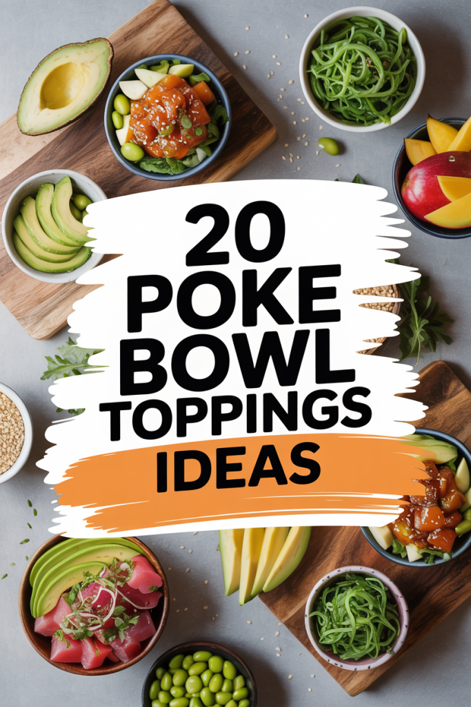 Poke Bowl Toppings