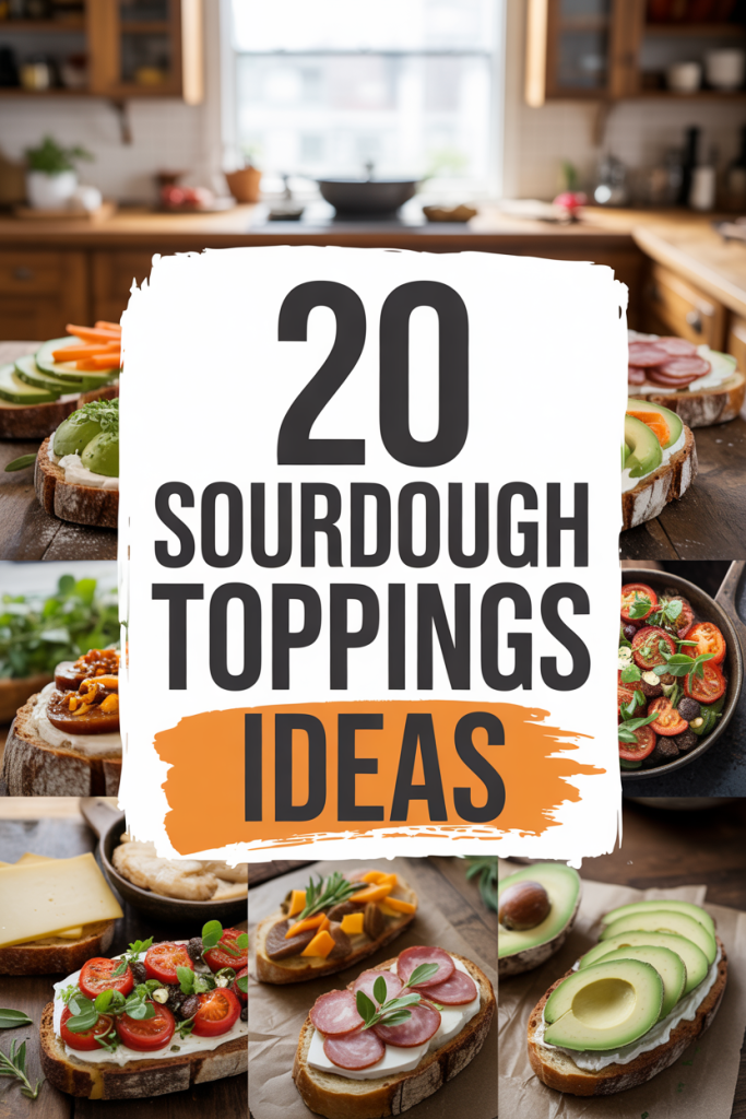 Sourdough Toppings