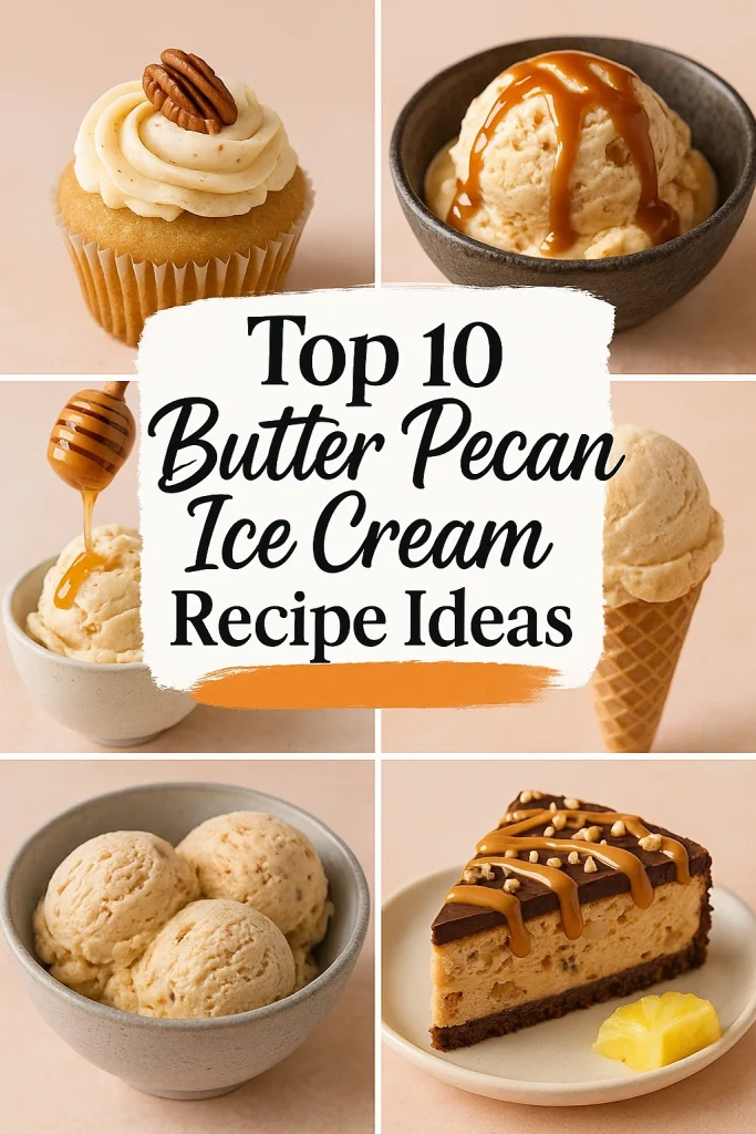 butter pecan ice cream