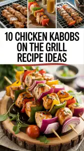 Chicken Kabobs On The Grill