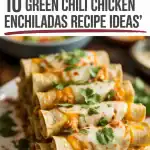 Green Chili Chicken Enchiladas