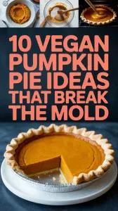 10 Vegan Pumpkin Pie Ideas That Break The Mold