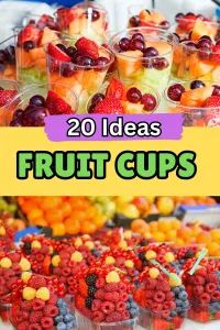 20 Easy Fruit Cup Ideas That Actually Work