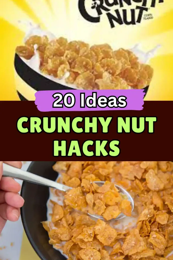 Crunchy Nut Hacks
