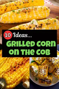 10 Grilled Corn Ideas for Cowboy Gatherings