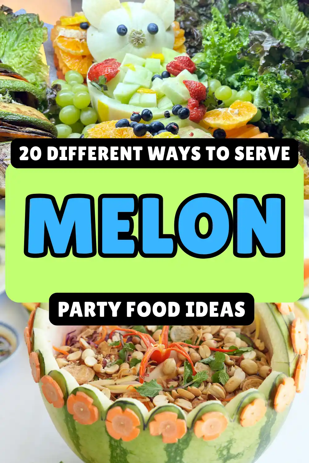 Snack Rasa Melon Easy Melon Snacks and Drinks for Stress-Free Hosting - Long Suppering ...