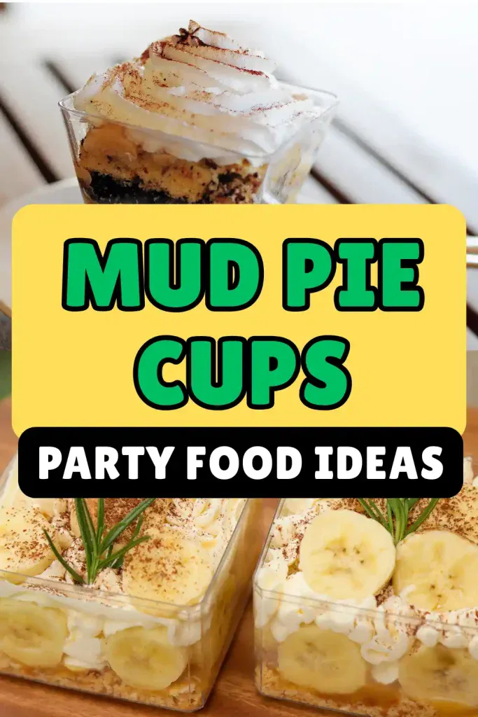 Mud Pie Cups