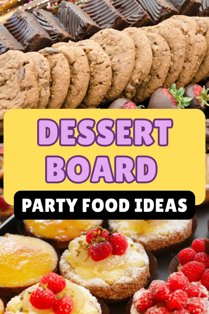 Dessert Board