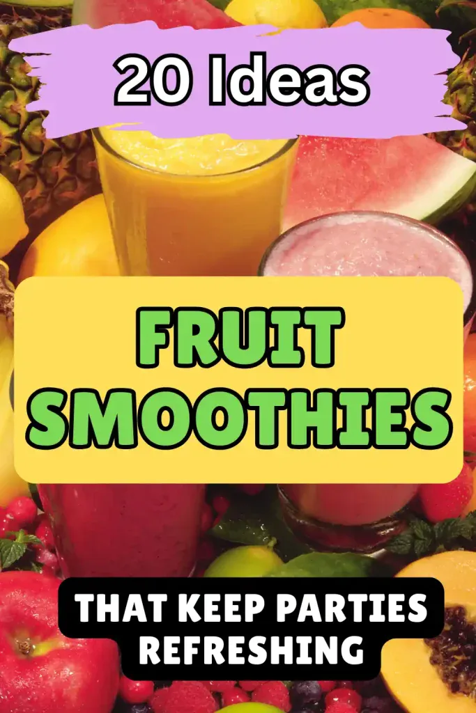 20 Fruit Smoothies Guests Will Actually Drink at Your Party
