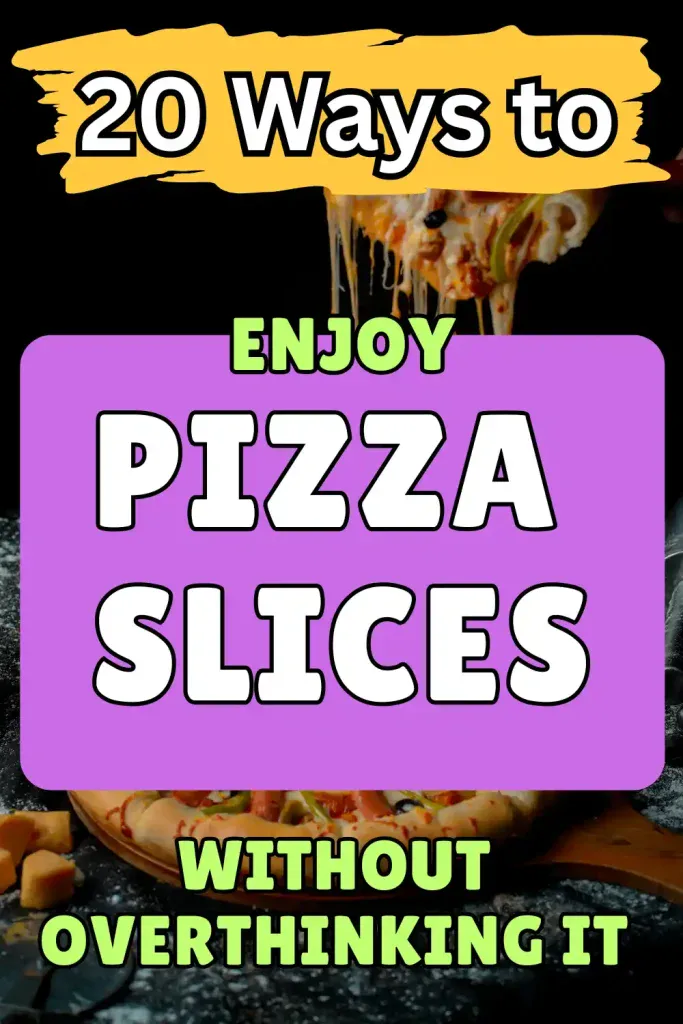 How to Serve, Store, and Love Pizza Slices