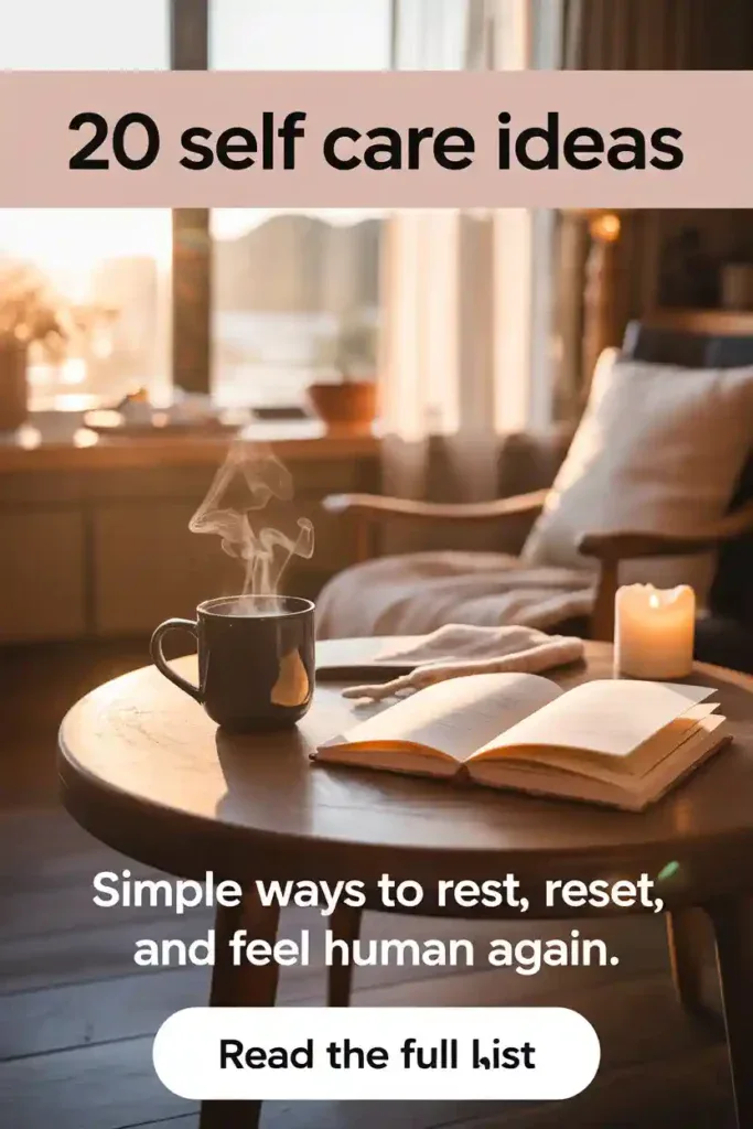 Simple, doable self-care ideas to help you recharge mentally, emotionally, and physically—no expensive spa days or fancy equipment required.
